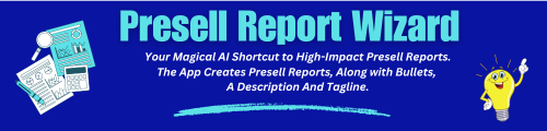 Presell Report Wizard